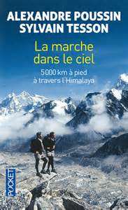 La marche dans le ciel 5000 km a travers l himalaya al poussin syl tesson